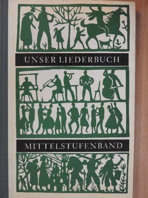 Bernhard Binkowski - Unser Liederbuch [antikvár]