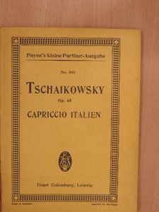 Peter Jljitsch Tschaikowsky - Italienisches Capriccio für großes Orchester [antikvár]