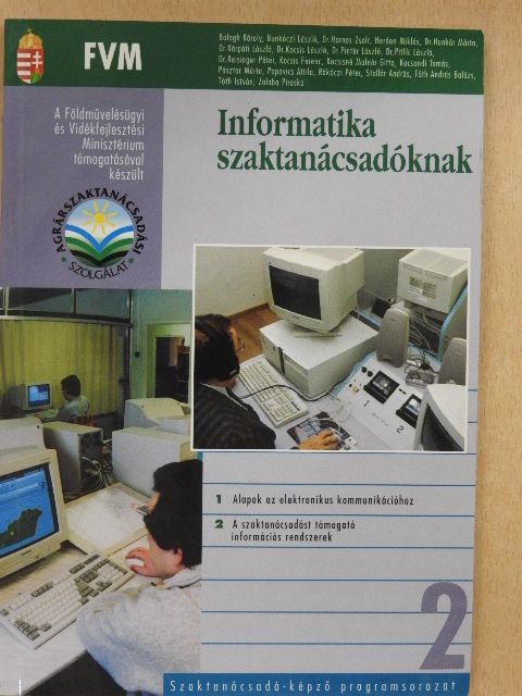 Balogh Károly - Informatika szaktanácsadóknak [antikvár]