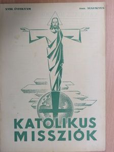 Vajda Tibor S. J. - Katolikus Missziók 1942. augusztus [antikvár]
