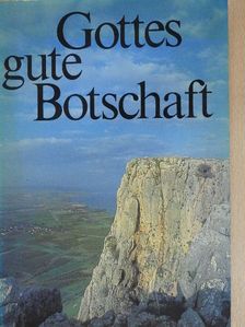 Gottes gute Botschaft [antikvár]