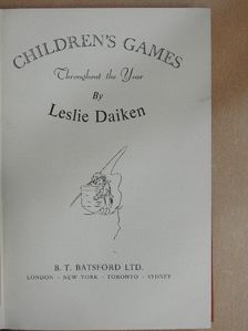 Leslie Daiken - Children's Games [antikvár]