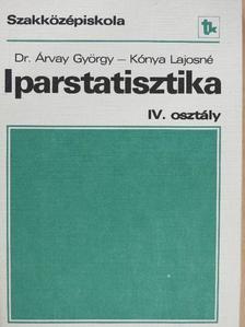 Dr. Árvay György - Iparstatisztika IV. [antikvár]