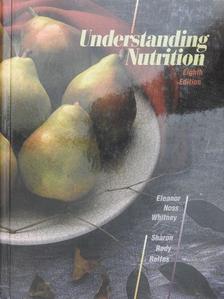 Eleanor Noss Whitney - Understanding Nutrition [antikvár]