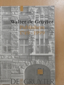 Anne-Katrin Ziesak - Walter de Gruyter Publishers 1749-1999 [antikvár]