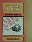 Michael Becket - Economic alphabet [antikvár]