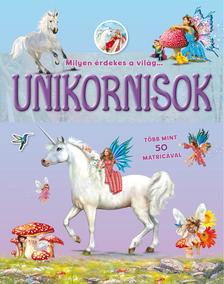 - - Milyen érdekes a világ... Unikornisok