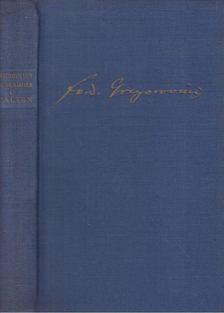 Gregorovius, Ferdinand - Wanderjahre in Italien [antikvár]