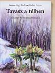 Vedres Ferenc - Tavasz a télben (dedikált példány) [antikvár]