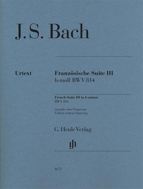 J. S. Bach - FRANZÖSISCHE SUITE III h-MOLL BWV 814 OHNE FINGERSATZ