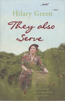 Hilary Green - They Also Serve [antikvár]