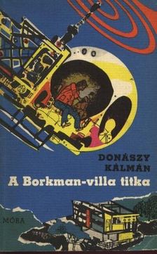 DONÁSZY KÁLMÁN - A Borkman-villa titka [antikvár]