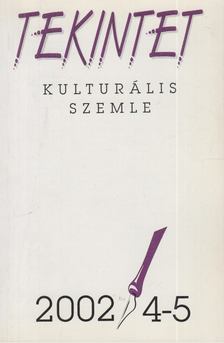 Tekintet 2002/4-5 [antikvár]