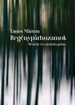 Tanos Márton - Regénypárhuzamok. Mészöly és a kortárs próza