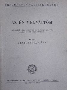 Beliczay Angéla - Az én megváltóm [antikvár]