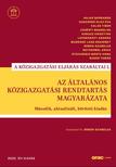 Orbán Szabolcs (szerk.) - Az általános közigazgatási rendtartás magyarázata - Második, aktualizált, bővített kiadás (2023)