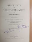 Franz Xaver Kraus - Geschichte der Christlichen Kunst II/2. [antikvár]