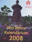 Don Bosco Kalendárium 2008 [antikvár]