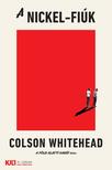 Colson Whitehead - A Nickel-fiúk [szépséghibás]