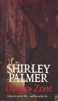 PALMER, SHIRLEY - Danger Zone [antikvár]