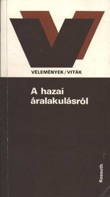 Wiesel Iván - A hazai áralakulásról [antikvár]