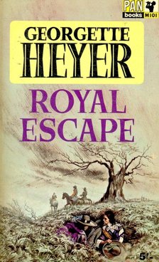 Georgette Heyer - Royal Escape [antikvár]
