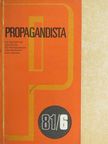 Arató Antal - Propagandista 1981/6. [antikvár]