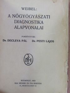 Weibel - A nőgyógyászati diagnostika alapvonalai [antikvár]