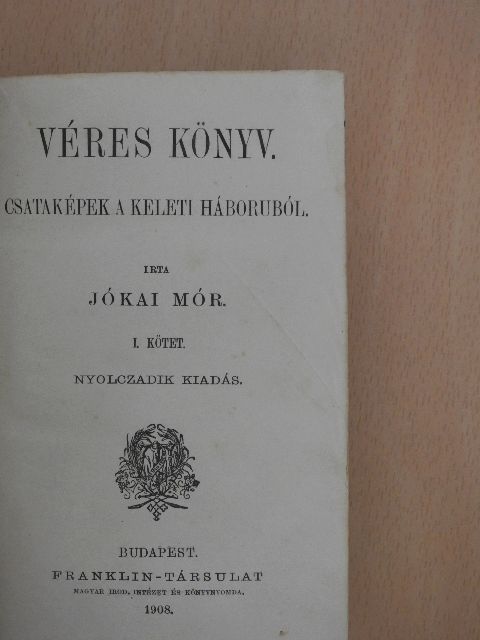 Jókai Mór - Véres könyv I-II. [antikvár]