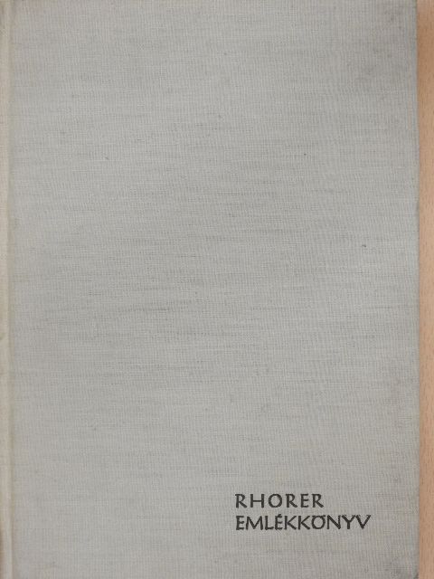 Rhorer László - Rhorer emlékkönyv [antikvár]