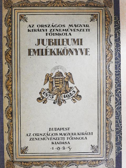 Bugovics Lajos - Az Orsz. Magyar Királyi Zeneművészeti Főiskola jubileumi emlékkönyve [antikvár]