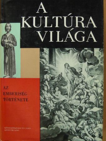 Dr. Hahn István - A kultúra világa - Az emberiség története [antikvár]