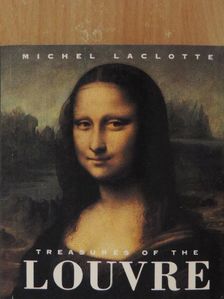 Michel Laclotte - Treasures of the Louvre [antikvár]