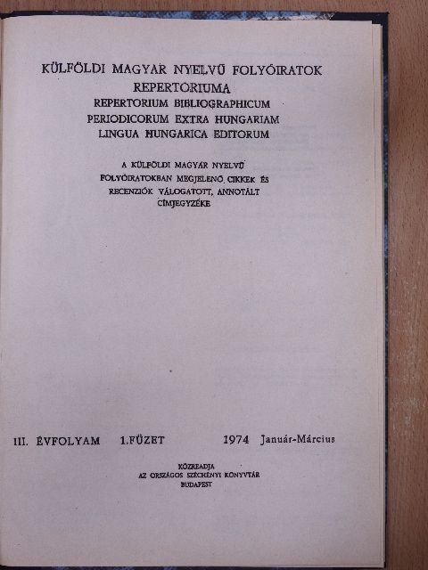 Külföldi magyar nyelvű folyóiratok repertóriuma 1974/január-március/Betűrendes mutató 1974. [antikvár]