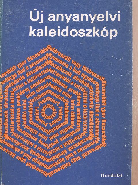 Bakos József - Új anyanyelvi kaleidoszkóp [antikvár]