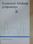Czapári Endre - Geometriai feladatok gyűjteménye II. [antikvár]