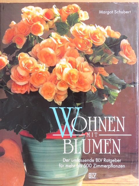 Margot Schubert - Wohnen mit Blumen [antikvár]