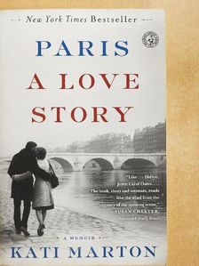 Kati Marton - Paris: A love story [antikvár]