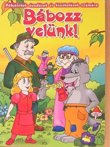 Balázs Béla - Bábozz velünk! [antikvár]