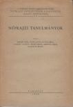 Barczi Géza, Dégh Linda, Gunda Béla, Győrffy György, Kresz Mária, Mendöl Tibor, Szabolcsi Bence - Néprajzi tanulmányok [antikvár]