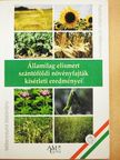 Államilag elismert szántóföldi növényfajták kísérleti eredményei [antikvár]