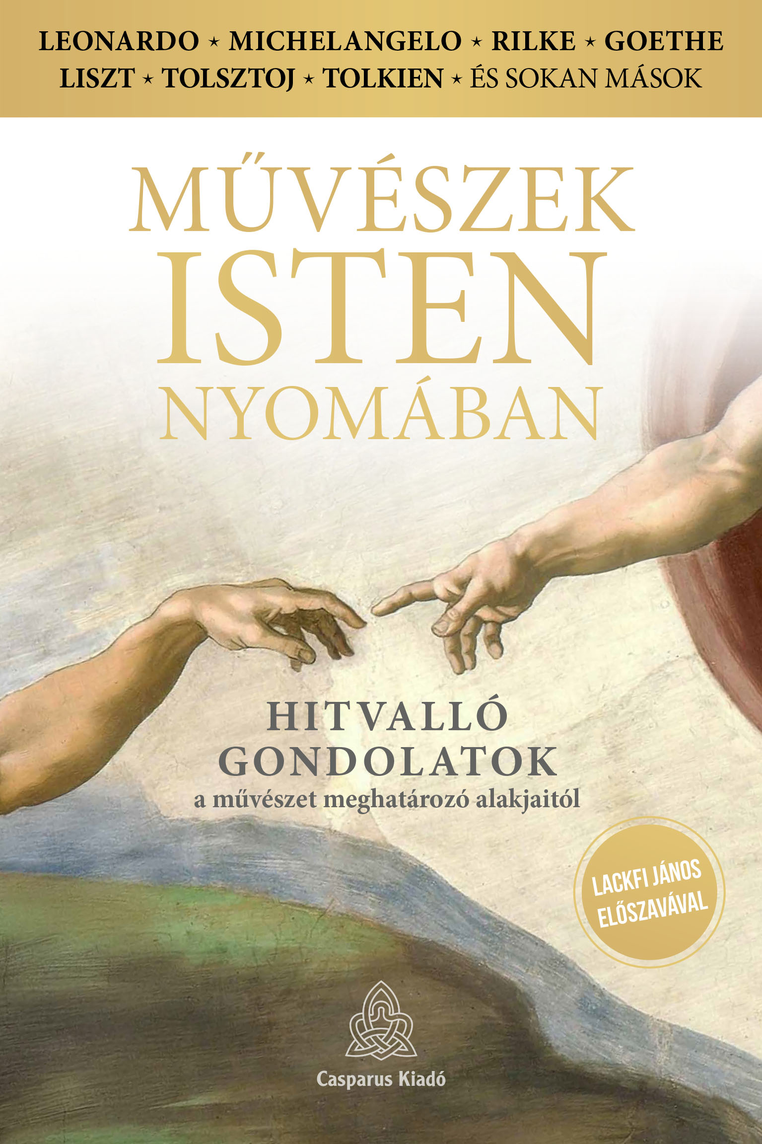 Mihály András[szerk.] - Művészek Isten nyomában