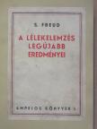Sigmund Freud - A lélekelemzés legújabb eredményei [antikvár]