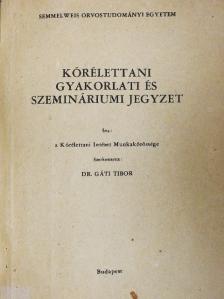 Dr. Budavári István - Kórélettani gyakorlati és szemináriumi jegyzet [antikvár]