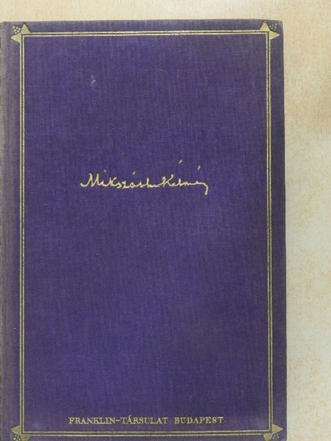 Mikszáth Kálmán - Világít este a szentjánosbogár is [antikvár]