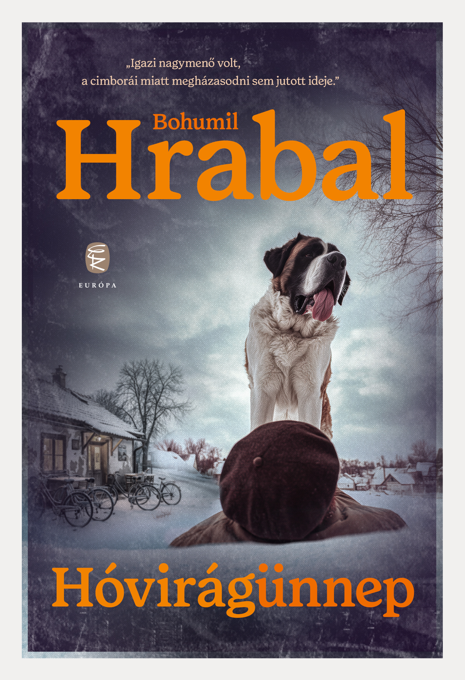 Bohumil Hrabal - Hóvirágünnep [eKönyv: epub, mobi]