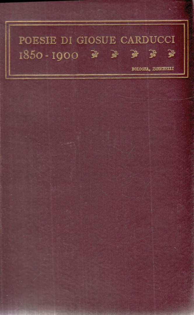 GIOSUE CARDUCCI - Poesie di Giosue Carducci [antikvár]