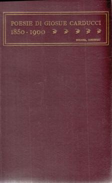 GIOSUE CARDUCCI - Poesie di Giosue Carducci [antikvár]