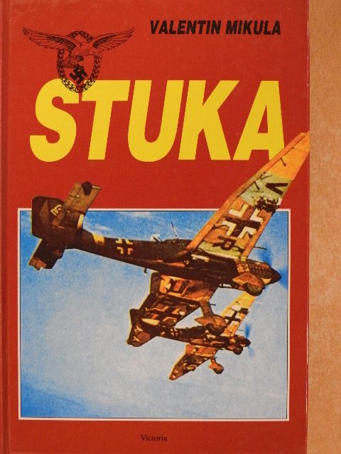 Valentin Mikula - Stuka [antikvár]