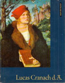 Heinz Lüdecke - Lucas Cranach d. Ä [antikvár]